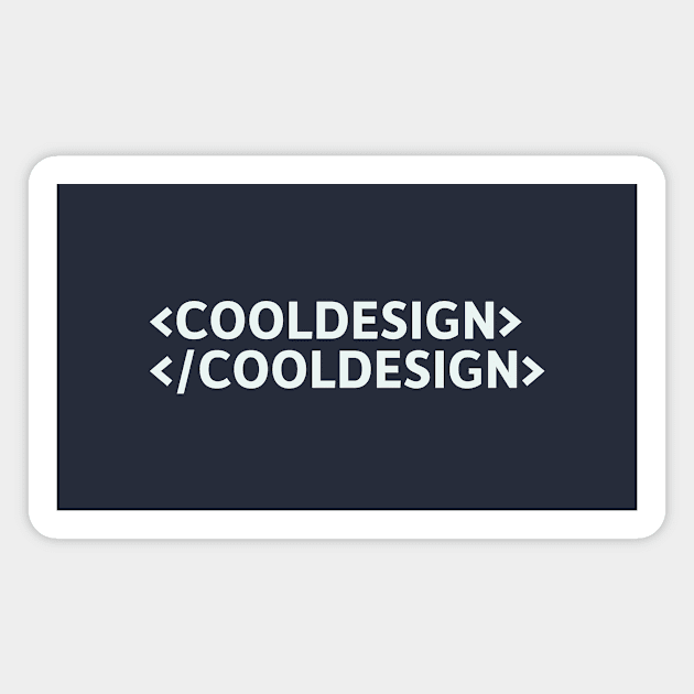 HTML Cool Design Magnet by SillyQuotes